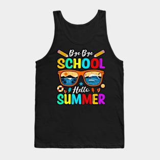 Bye Bye School Hello Summer Tank Top